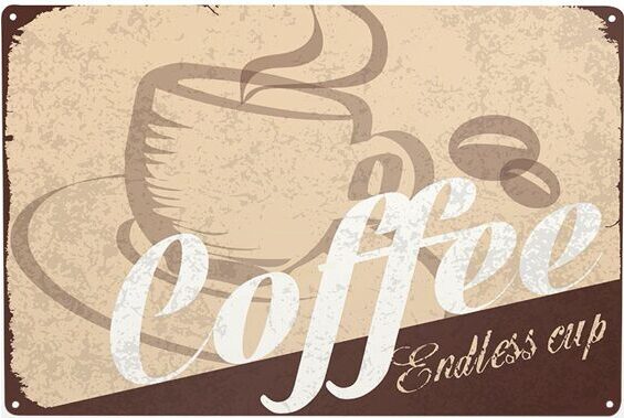 Blechschild Coffee Endless Cup